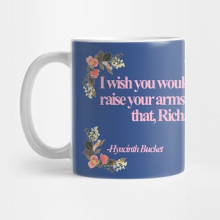 Hyacinth Quotes Mug